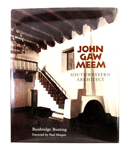 John Gaw Meem, Southwestern Architect (School of American Research Advanced Sem)