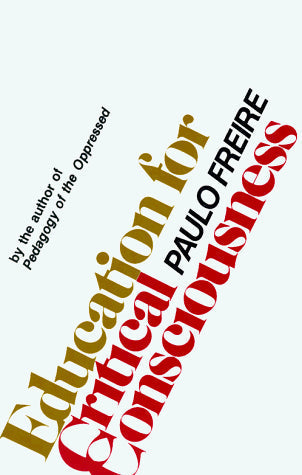 Education for Critical Consciousness (English and Portuguese and Spanish Edition)