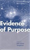 Evidence of Purpose: Scientists Discover the Creator