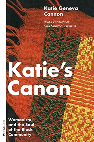 Katie's Canon: Womanism and the Soul of the Black Community