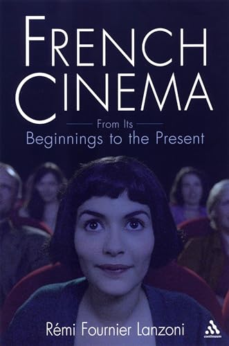 French Cinema: From Its Beginnings to the Present