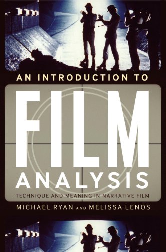 An Introduction to Film Analysis: Technique and Meaning in Narrative Film