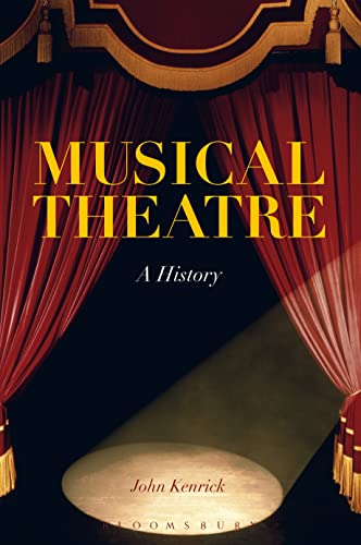 Musical Theatre: A History
