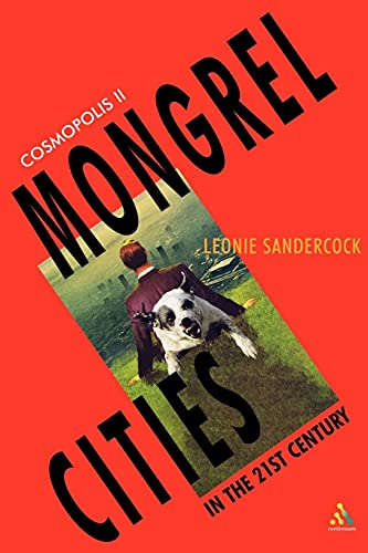 Cosmopolis II: Mongrel Cities of the 21st Century (Mongrel Cities of the Twenty-First Century)