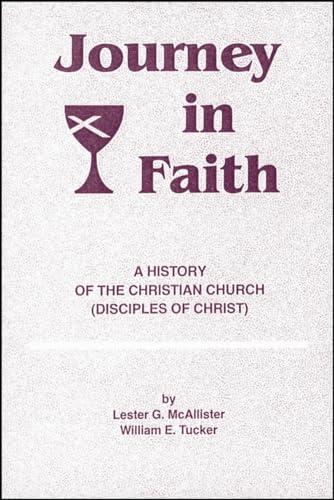 Journey in Faith: A History of the Christian Church (Disciples of Christ)