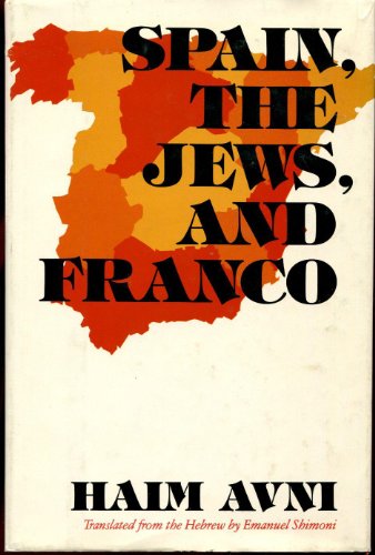 Spain, the Jews, and Franco