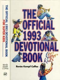 Time Out - For Super Kids - The Official 1993 Devotional Book
