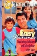 Easy Obedience (Foundation of Parenting Series : No. 1)
