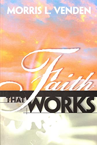 Faith that works