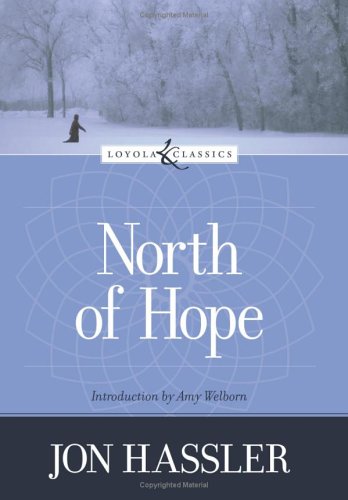 North of Hope (Loyola Classics)