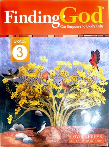 Finding God, Our Responsive to God´s Gifts, Grade 3.