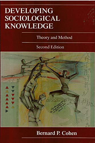 Developing Sociological Knowledge: Theory and Method