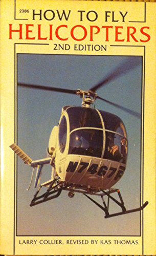 How to Fly Helicopters