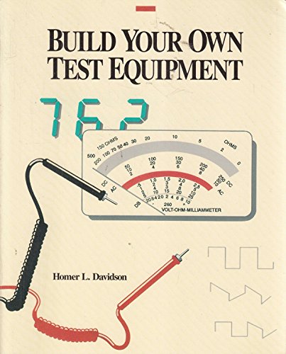 Build Your Own Test Equipment