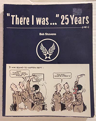 "There I Was..." 25 Years