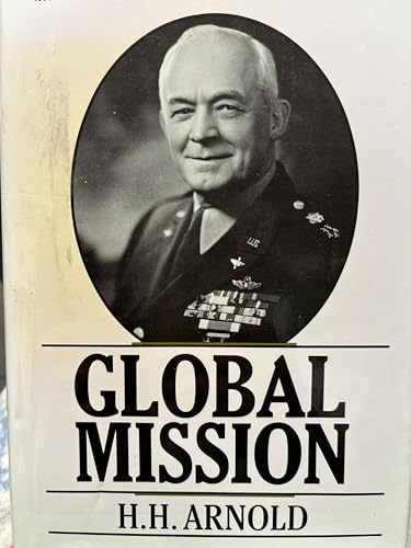 Global Mission (Military Classics Series)