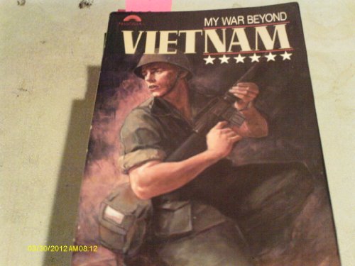 My War Beyond Vietnam: In a War with No Winners, Roger Helle Found Something He Could Never Loose