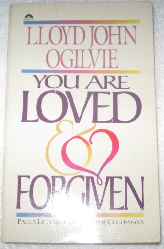 You Are Loved & Forgiven