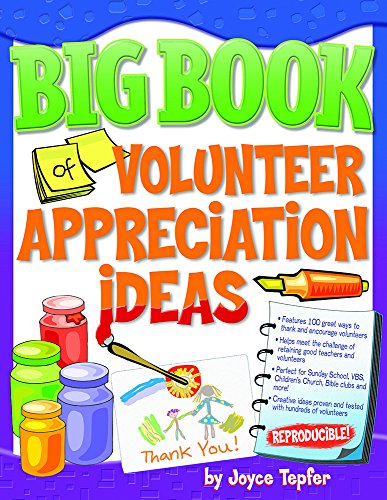 Big Book of Volunteer Appreciation Ideas