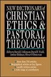 New Dictionary of Christian Ethics & Pastoral Theology