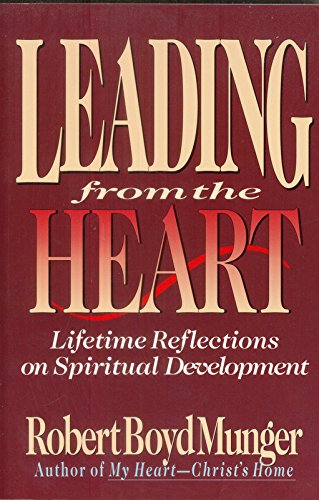 Leading from the Heart: Lifetime Reflections on Spiritual Development