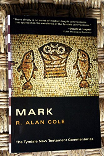 Mark (Tyndale New Testament Commentaries)