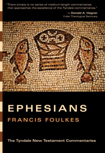 Ephesians: An Introduction and Commentary (Tyndale New Testament Commentaries)