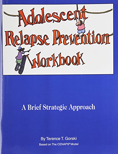 Adolescent Relapse Prevention Workbook: A Brief Strategic Approach