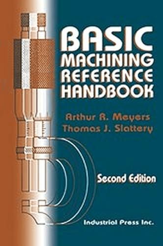Basic Machining Reference Handbook (Volume 1)
