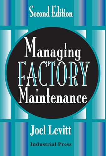 Managing Factory Maintenance-2e (Volume 1)