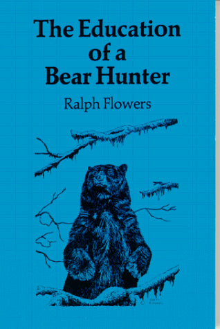Education of Bear Hunter