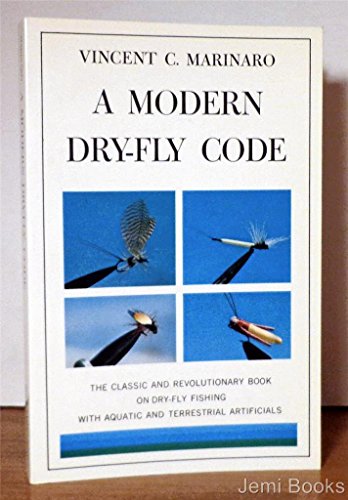 A Modern Dry-Fly Code