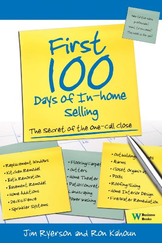 First 100 Days of In-Home Selling: The Secret of the One-Call Close