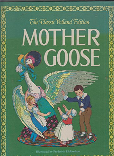 Mother Goose: The Classic Volland Edition
