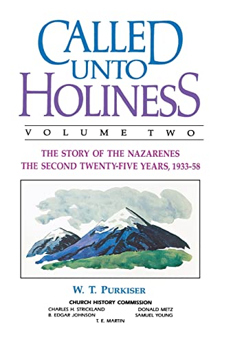 Called Unto Holiness, Volume 2
