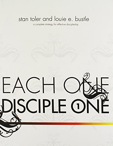Each One Disciple One: A Complete Strategy for Effective Discipleship