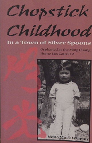 Chopstick Childhood (In a Town of Silver Spoons)