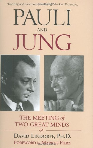 Pauli and Jung: The Meeting of Two Great Minds