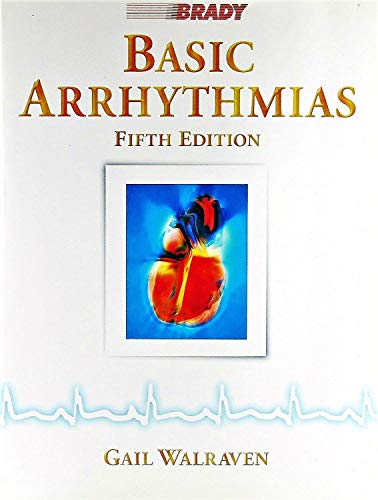 Basic Arrhythmias (5th Edition)