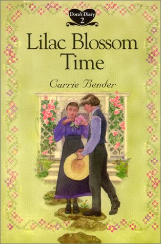 Lilac Blossom Time (Dora's Diary)