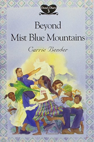 Beyond Mist Blue Mountains (Dora's Diary #3)