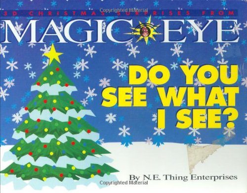 Do You See What I See?: 3D Christmas Surprises from Magic Eye