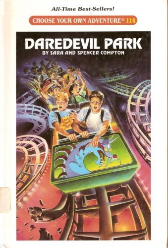 Daredevil Park (Choose Your Own Adventure)