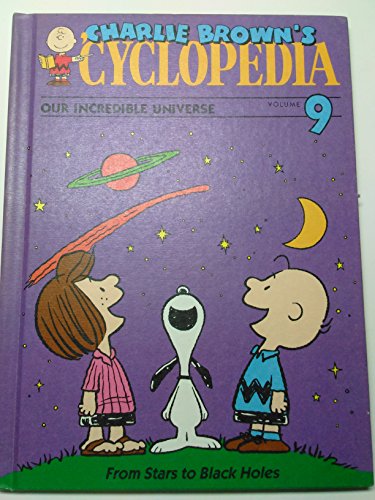 Charlie Brown's Encyclopedia Vol. 9: Our Incredible Universe