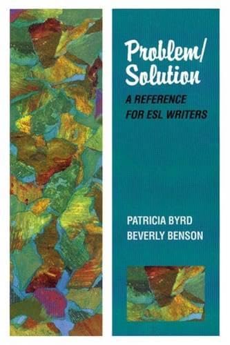 Problem/Solution: A Reference for ESL Writers
