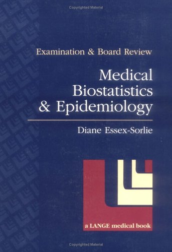 Medical Biostatistics & Epidemiology Examination & Board Review