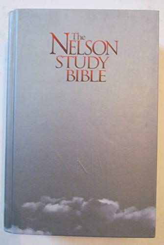 The Nelson Study Bible: New King James Version