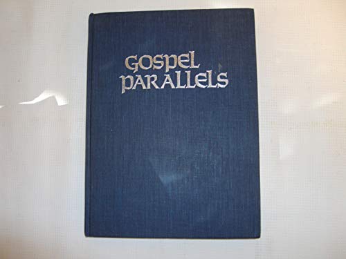 Gospel parallels: a synopsis of the first three Gospels