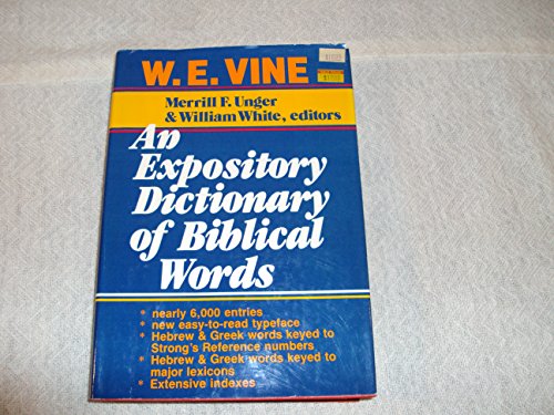 An Expository Dictionary of Biblical Words