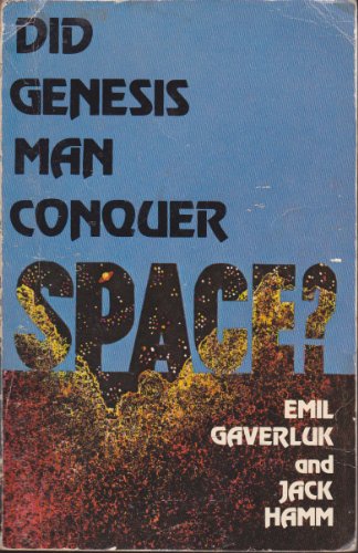 Did Genesis Man Conquer Space